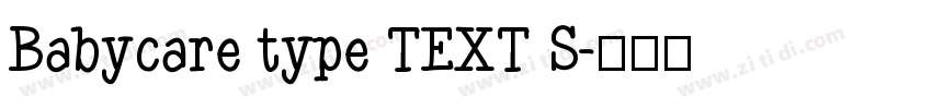 Babycare type TEXT S字体转换
